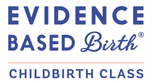 Evidence Based Birth Childbirth Class